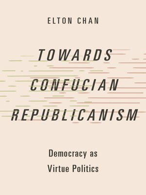 cover image of Towards Confucian Republicanism